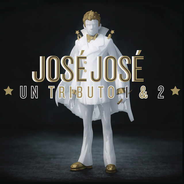 José José, Un Tributo 1 & 2 cover