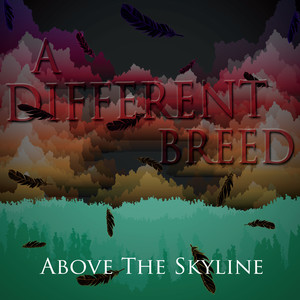 Above The Skyline