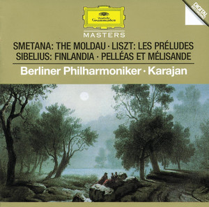 Smetana: The Moldau / Liszt: Les Preludes / Sibelius: Finlandia, Pelleas et Melisande cover