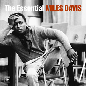 The Essential Miles Davis album