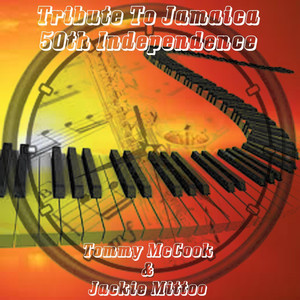 Tribute To Jamaica 50th Independence album