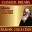 Johannes Brahms: Classical Dreams. Brahms Collection Albumcover