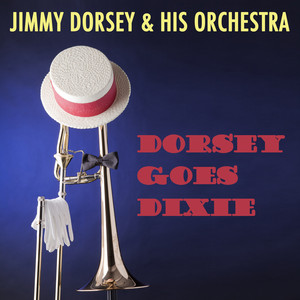 Dorsey Goes Dixie cover
