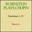 Rubinstein plays Chopin - Nocturnes 1-19 cover