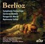 Berlioz: Symphonie Fantastique; Overtures Albumcover
