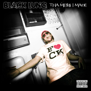 Tha Mess I Made Albumcover