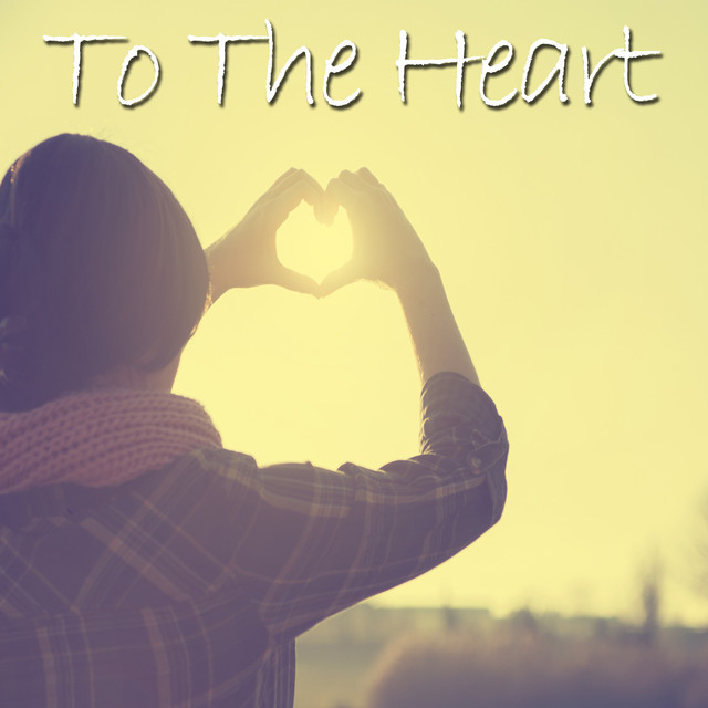To the Heart Albumcover