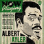Now Playing Albert Ayler cover