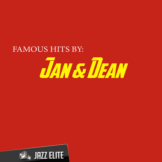 Famous Hits by Jan & Dean