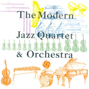 The Modern Jazz Quartet & Orchestra album