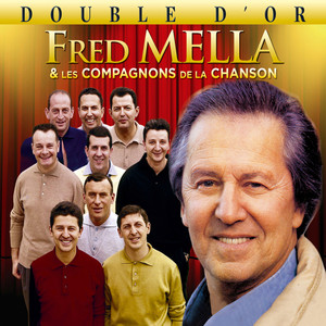 Fred Mella & les Compagnons de la Chanson