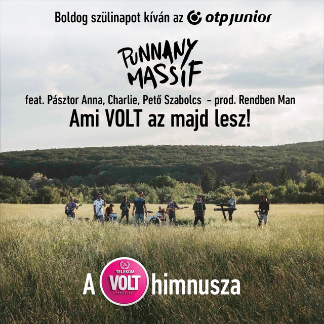 Ami Volt Az Majd Lesz! (a 25. Telekom Volt Fesztivál Himnusza) cover
