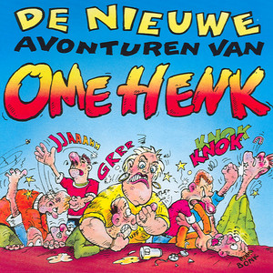 De nieuwe avonturen van Ome Henk cover
