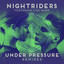 Under pressure (ft. Lisa Shaw) (SUPERMUSIQUE Remix) Nightriders