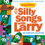 Silly Songs With Larry cover