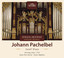 Pachelbel: Organ Works Albumcover