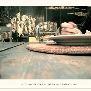 A Young Person's Guide to Kyle Bobby Dunn cover