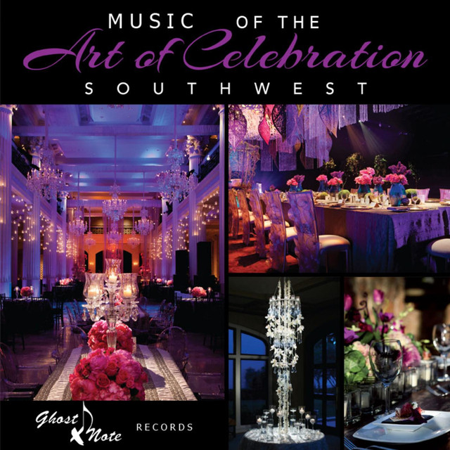 The Music Of The Art Of Celebration Southwest