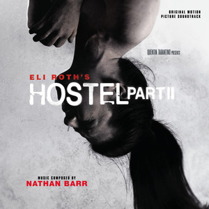 Hostel: Part II (Original Motion Picture Soundtrack) album