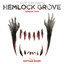 Hemlock Grove: Season Two (Music From The Netflix Original Series) cover