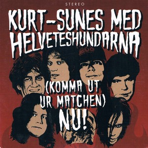 Kurt-Sunes med Helveteshundarna