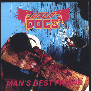 Man's Best Friend / Wild Dogs cover