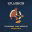 'Change the world (ft. Nicole Dash Jones) (Treasure Fingers Remix)' - KC Lights