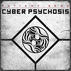 Cyber Psychosis cover