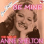 Be Mine - The Best Songs of Anne Shelton cover