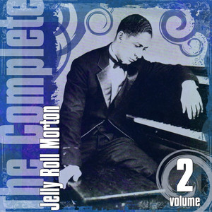 The Complete Jelly Roll Morton, Vol. 2 album