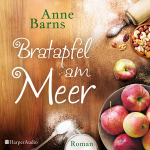 Bratapfel am Meer (Ungekürzt)
