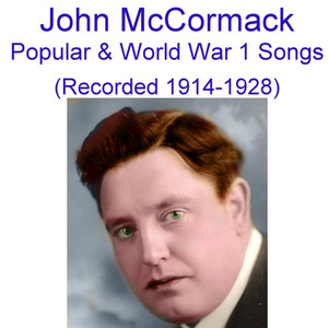 Popular, Sentimental & World War I Songs (Encore 1) [Recorded 1914 - 1928] album