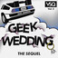 Geek Wedding, Vol. 2: The Sequel cover
