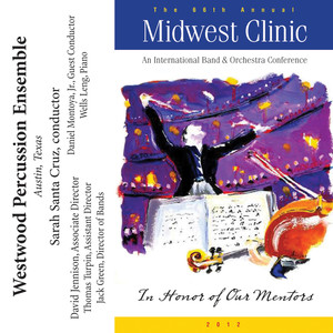 2012 Midwest Clinic: Westwood Percussion Ensemble cover