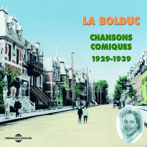 Chansons comiques de La Bolduc 1929-1939 Albumcover