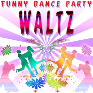 Funny Dance Party : Waltz Albumcover