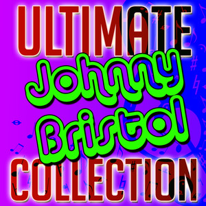 Ultimate Johnny Bristol Collection cover