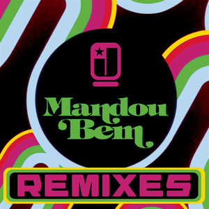 Mandou Bem (Remixes) album
