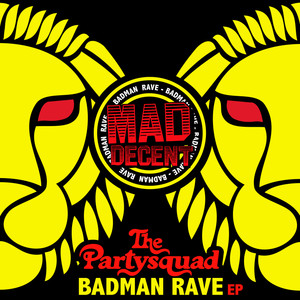 Badman Rave EP album