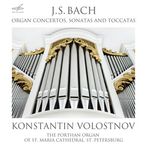 Bach: Organ Concertos, Sonatas and Toccatas album