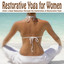 Restorative Yoga for Women (Enter a Deep Relaxation Through the Exploration of Restorative Yoga) Albumcover