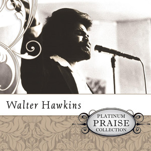 Platinum Praise Collection: Walter Hawkins album
