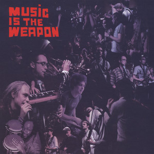Music Is The Weapon cover