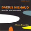 Milhaud: La Cheminee Du Roi Rene / Suite D'Apres Corrette / Divertissement / Pastorale / 2 Sketches Albumcover