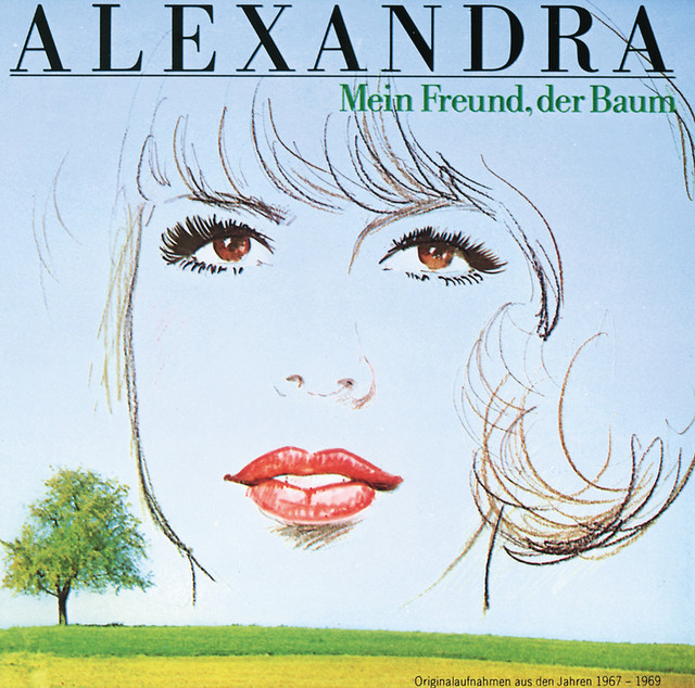 Alexandra Mein Freund Der Baum Text
