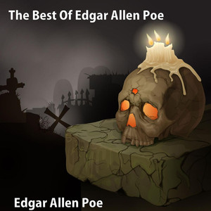 The Best of Edgar Allen Poe