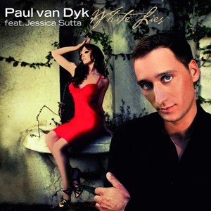 Paul Van Dyk Feat Jessica Sutta