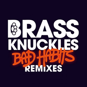 Bad Habits (Remixes) cover