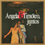 Angela & Timóteo, Juntos Albumcover