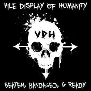 Vile Display of Humanity
